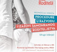 U Nikšiću promocija drugog izdanja Vodiča, u Podgorici okupljanje roditelja